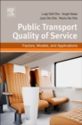 Image for Public Transportation Quality of Service : Factors, Models, and Applications