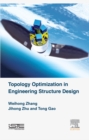 Image for Topology optimization in engineering structure design