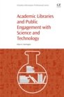 Image for Academic libraries and public engagement with science and technology