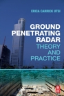 Image for Ground penetrating radar  : theory and practice