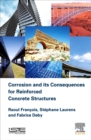 Image for Corrosion and its consequences for reinforced concrete structures