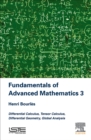 Image for Fundamentals of advanced mathematics.: (Differential calculus, tensor calculus, differential geometry, global analysis)