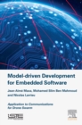 Image for Model-driven development for embedded software: application to communications for drone swarm