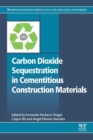 Image for Carbon Dioxide Sequestration in Cementitious Construction Materials