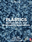 Image for Plastics  : microstructure and engineering applications