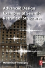 Image for Advanced design examples of seismic retrofit of structures