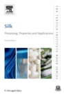 Image for Silk  : processing, properties and applications
