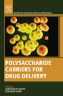 Image for Polysaccharide carriers for drug delivery