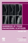 Image for Handbook of tissue engineering scaffoldsVolume 2