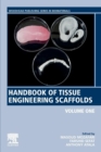 Image for Handbook of tissue engineering scaffoldsVolume 1