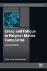 Image for Creep and fatigue in polymer matrix composites