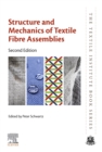 Image for Structure and mechanics of textile fibre assemblies