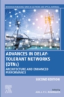Image for Advances in Delay-Tolerant Networks (DTNs): Architecture and Enhanced Performance