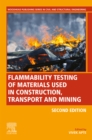 Image for Flammability Testing of Materials Used in Construction, Transport, and Mining