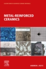 Image for Metal-Reinforced Ceramics