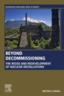 Image for Beyond Decommissioning: The Reuse and Redevelopment of Nuclear Installations