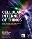 Image for Cellular internet of things: from massive deployments to critical 5G applications