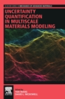 Image for Uncertainty Quantification in Multiscale Materials Modeling