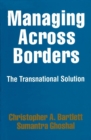 Image for Managing Across Borders