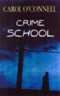 Image for Crime School