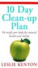Image for 10 day clean-up plan  : de-toxify your body for natural health and vitality
