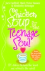 Image for Chicken soup for the teenage soul  : stories of life, love and learning
