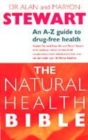 Image for The natural health bible  : an A-Z guide to drug-free health
