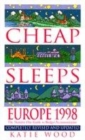 Image for Cheap sleeps Europe 1998 : The Number One Guide to Budget Accommodation