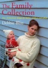 Image for The family collection  : over 25 knitwear designs for babies, children and adults
