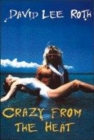 Image for Crazy from the heat