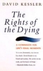 Image for RIGHTS OF THE DYING : A COMPANION FOR LI