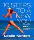 Image for Ten steps to a new you  : a complete guide to revitalizing yourself