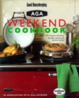 Image for Good Housekeeping Aga weekend cookbook  : over 150 recipes including Sunday roasts and teatime bakes