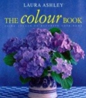 Image for The colour book  : using colour to decorate your home
