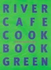 Image for River Cafe cookbook green : Green