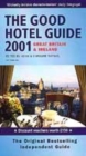 Image for The good hotel guide 2001  : Great Britain and Ireland