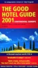 Image for The good hotel guide 2001: Continental Europe