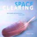 Image for Space clearing  : how to purify and create harmony in your home