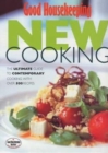 Image for Good Housekeeping new cooking  : the ultimate guide to contemporary cooking with over 500 recipes
