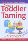 Image for New toddler taming  : a parents&#39; guide to the first four years