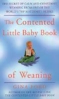 Image for The Contented Little Baby Book of Weaning