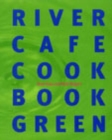 Image for River Cafe Cook Book Green