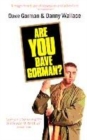 Image for Are you Dave Gorman?