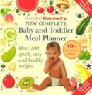 Image for Annabel Karmel&#39;s New Complete Baby &amp; Toddler Meal Planner - 3rd Edition