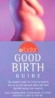Image for Good birth guide