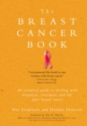 Image for The breast cancer book  : an essential guide to dealing with diagnosis, treatment and life after breast cancer