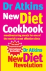 Image for Dr Atkins new diet cookbook  : mouthwatering meals for one of the world&#39;s most effective diets