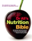 Image for Dr Ali&#39;s nutrition bible