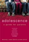 Image for Adolescence  : a guide for parents
