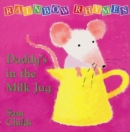Image for Daddy&#39;s in the milk jug